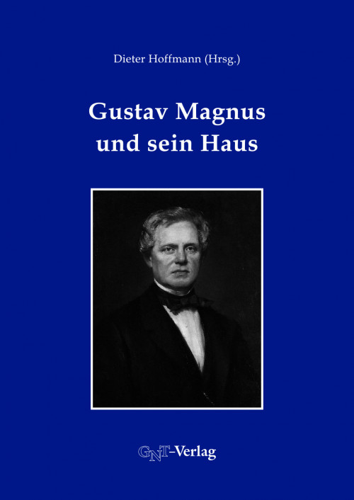 Cover: Gustav Magnus und sein Haus (2017)